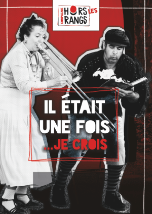 affiche du spectacle Il était une fois