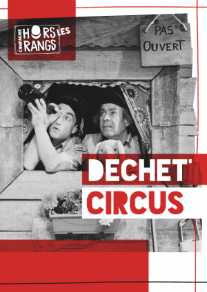 affiche du spectacle Déchet'Circus